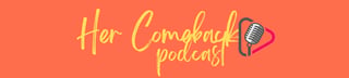 Her Comeback Podcast logo with retro microphone icon on orange background